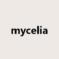 mycelia是什么意思
