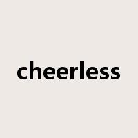 cheerless是什么意思