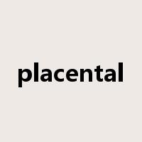 placental是什么意思