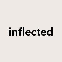 inflected是什么意思