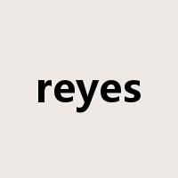 reyes是什么意思