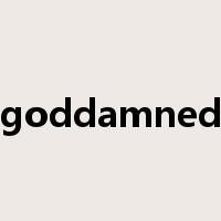 goddamned是什么意思
