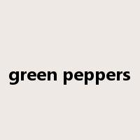 green peppers是什么意思