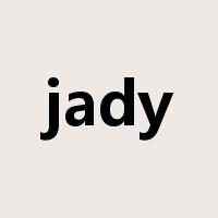 jady是什么意思