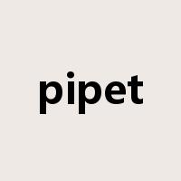 pipet是什么意思