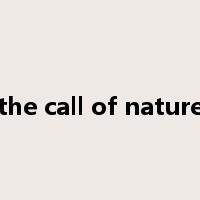 the call of nature是什么意思