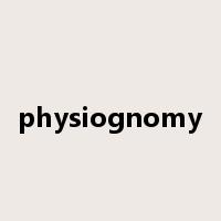 physiognomy是什么意思