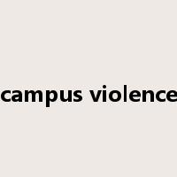 campus violence是什么意思