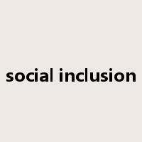 social inclusion是什么意思
