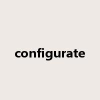 configurate是什么意思