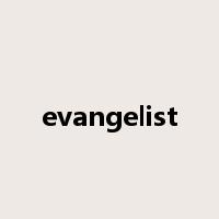 evangelist是什么意思
