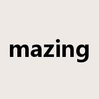 mazing是什么意思