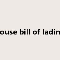 house bill of lading是什么意思
