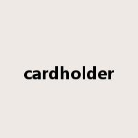 cardholder是什么意思