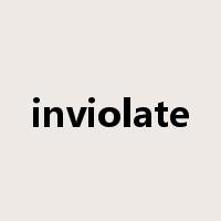 inviolate是什么意思