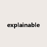 explainable是什么意思