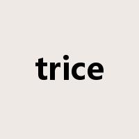 trice是什么意思