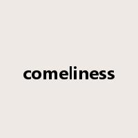 comeliness是什么意思