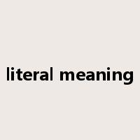 literal meaning是什么意思