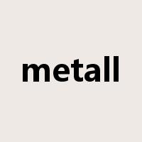 metall是什么意思