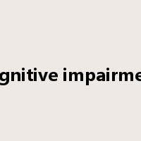 cognitive impairment是什么意思