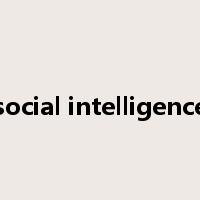 social intelligence是什么意思