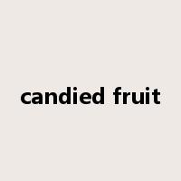 candied fruit是什么意思