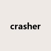 crasher是什么意思