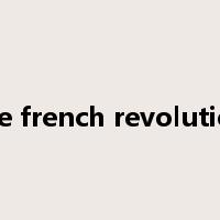 the french revolution是什么意思