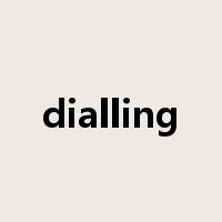 dialling是什么意思