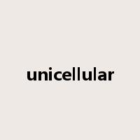 unicellular是什么意思
