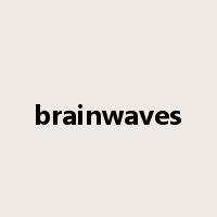 brainwaves是什么意思