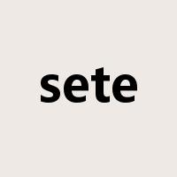 sete是什么意思