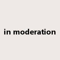 in moderation是什么意思