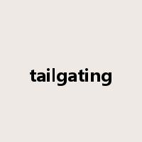 tailgating是什么意思