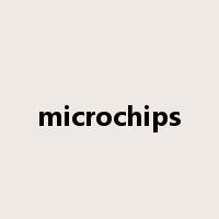microchips是什么意思