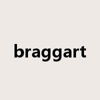 braggart是什么意思