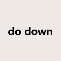do down是什么意思