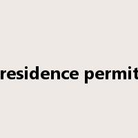 residence permit是什么意思