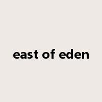east of eden是什么意思