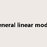 general linear model是什么意思