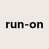 run-on是什么意思