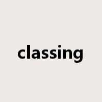 classing是什么意思