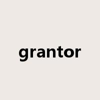 grantor是什么意思