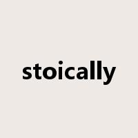stoically是什么意思