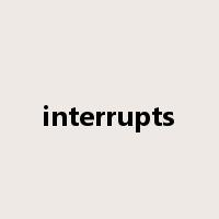 interrupts是什么意思