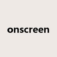 onscreen是什么意思