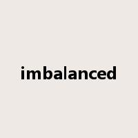 imbalanced是什么意思