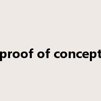 proof of concept是什么意思