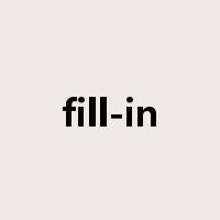 fill-in是什么意思